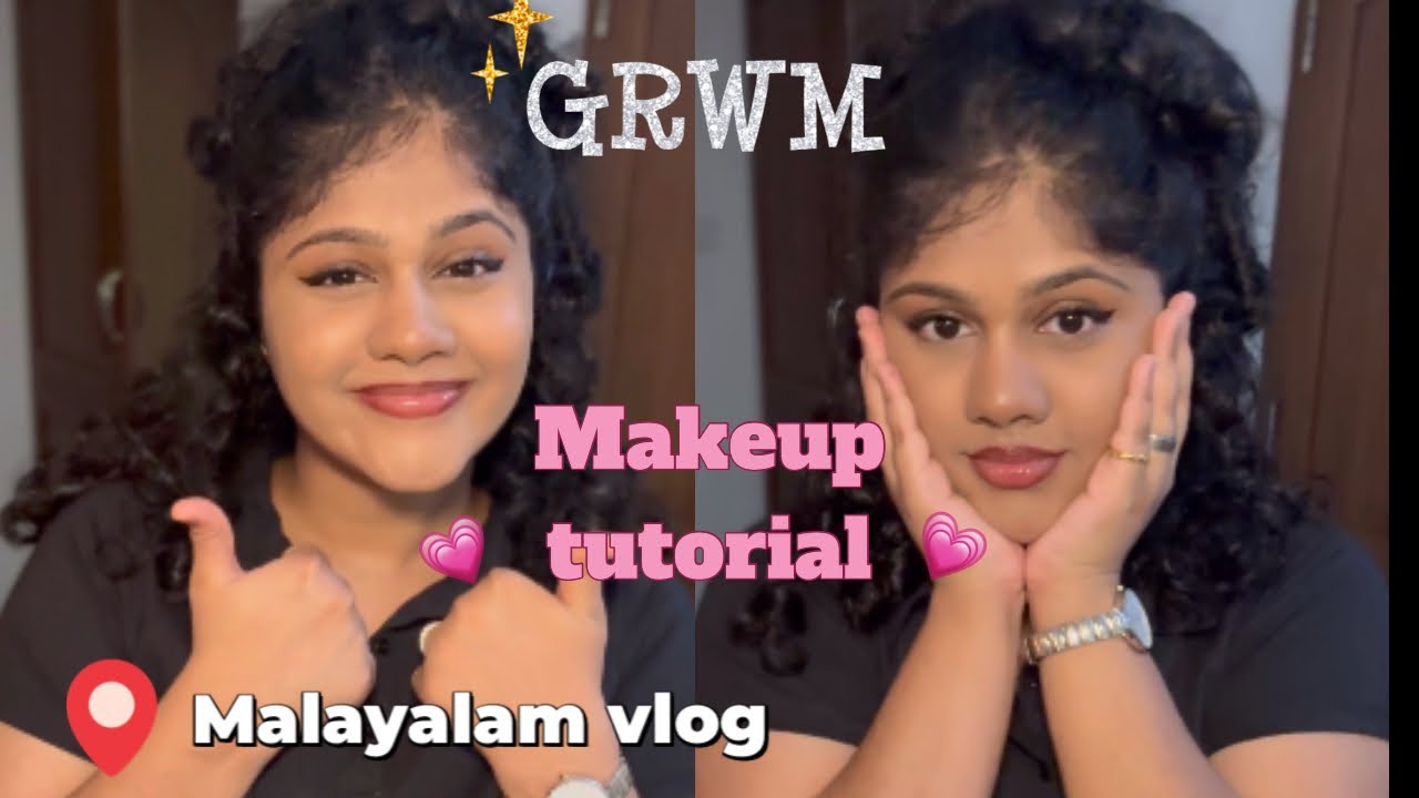 GRWM makeup tutorial MALAYALAM🌻| everyday makeup look | beginner friendly | SUBSCRIBE #kerala #fyp