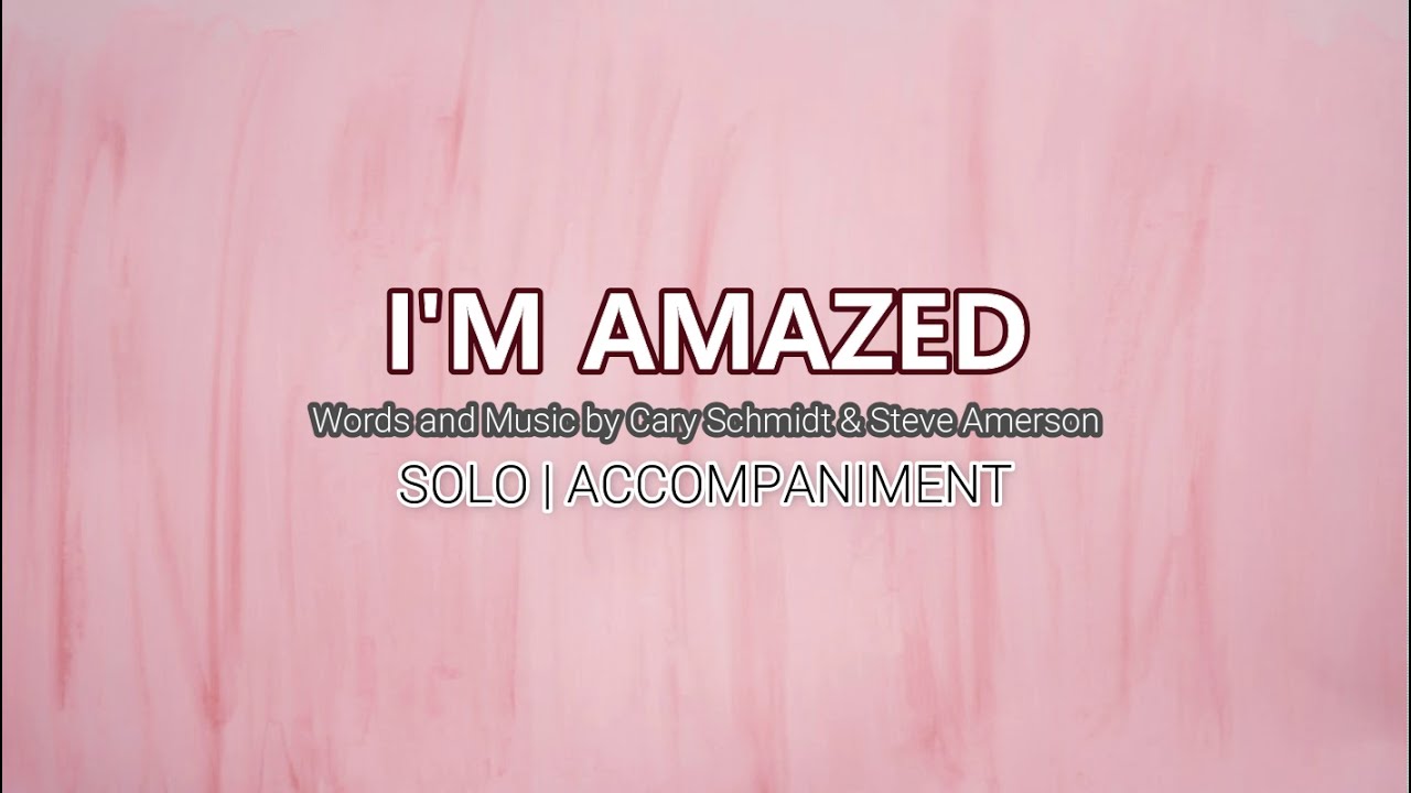 I'm Amazed | Solo | Piano