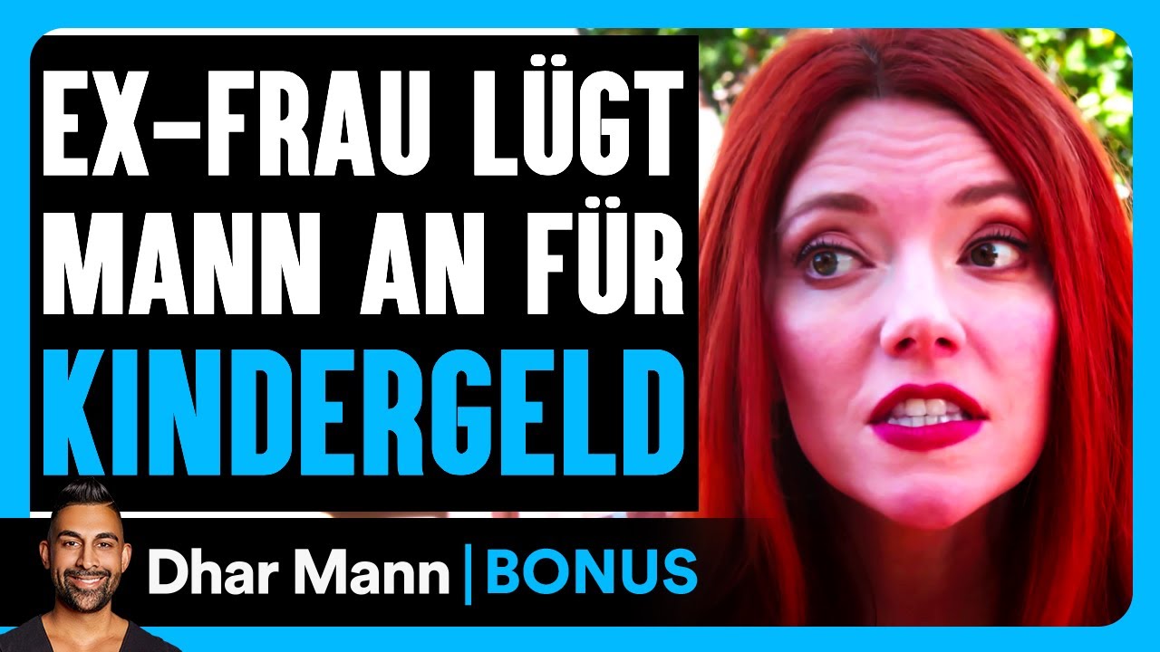 Die Ex-Frau Lügt Ihren Mann An Für KINDERGELD | Dhar Mann Studios