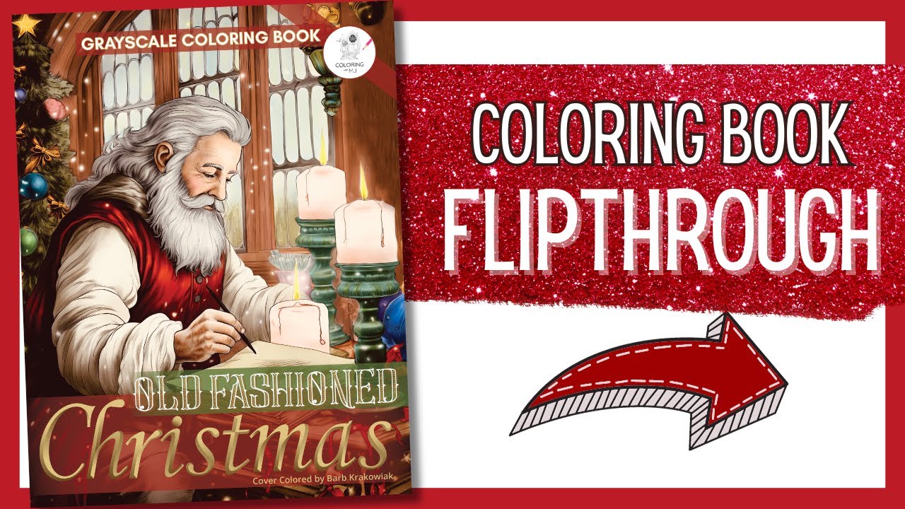 Old Fashioned Christmas Coloring Book by Coloring With MJ | Christmas Coloring Book Flip Throughs