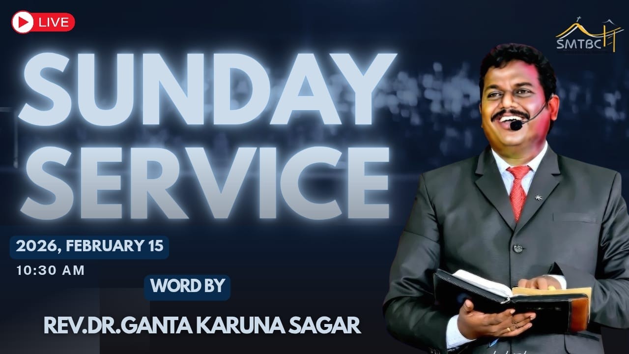 15/02/2026 || SUNDAY TELUGU SERVICE || 10:30 AM || STANTON MEMORIAL TELUGU BAPTIST CHURCH,KURNOOL ||