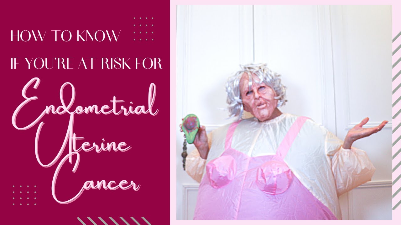 How to Know if You’re at Risk for Endometrial Uterine Cancer - 322 | Menopause Taylor