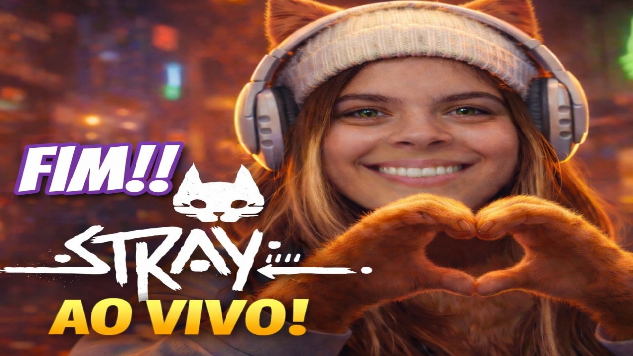 😺AO VIVO😺FIM😺Continuando a história do gatinho- STRAY -   #stray #aovivo