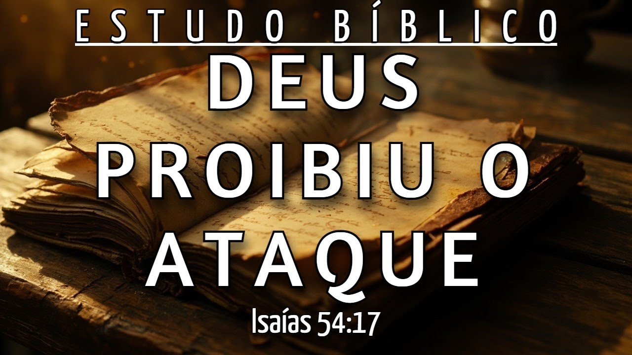 O SEGREDO DO FERREIRO QUE NINGUÉM TE CONTOU - ISAÍAS 54:17