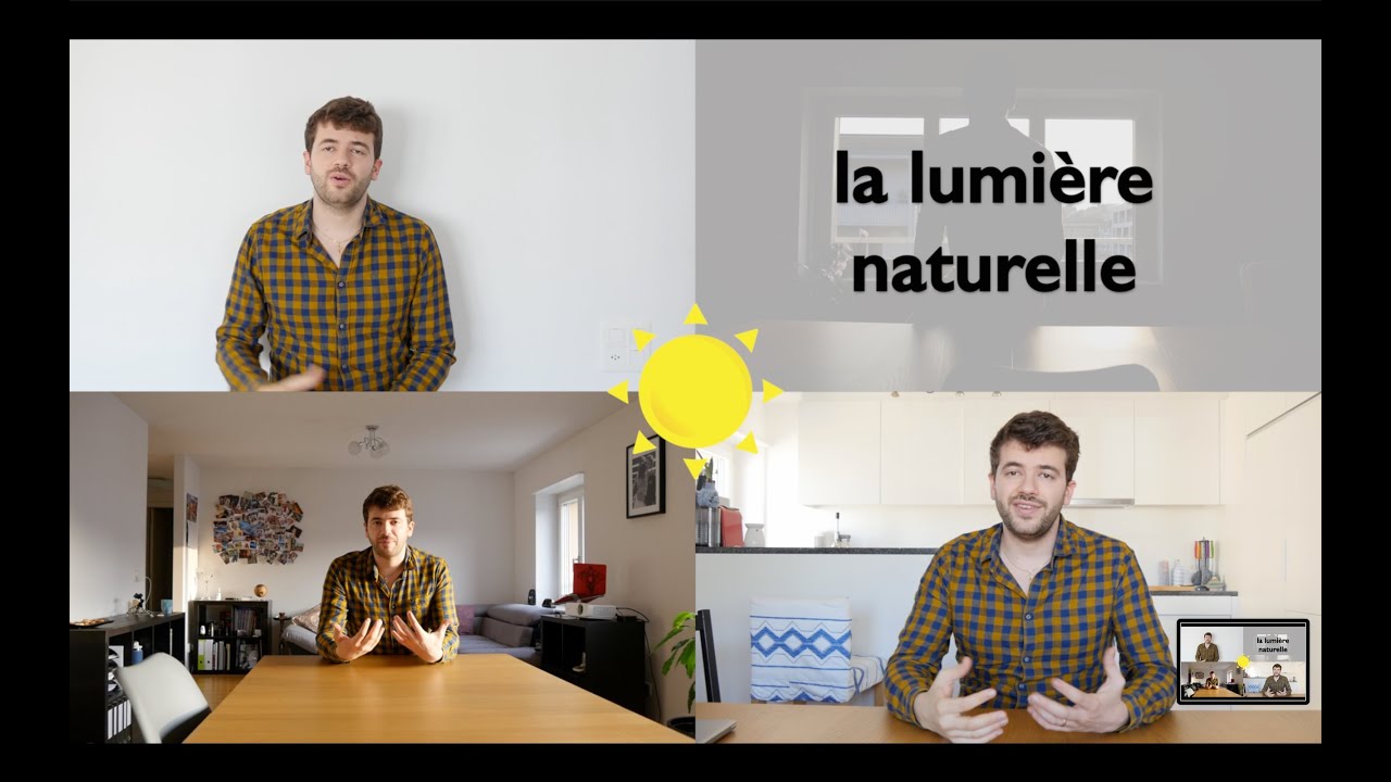 Vid&eacute;o 10: la lumi&egrave;re naturelle