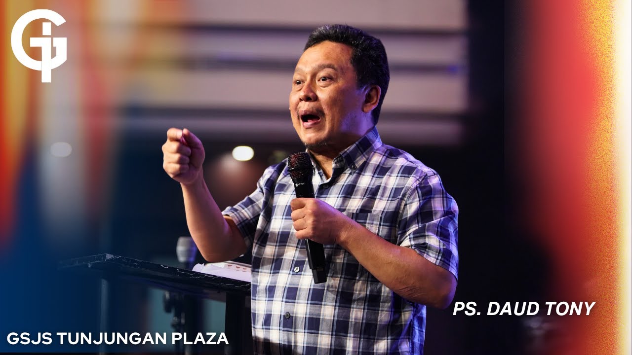 RESESI HINGGA 2026 ?! | Nubuat Ps. Daud Tony | GSJS Tunjungan Plaza Surabaya