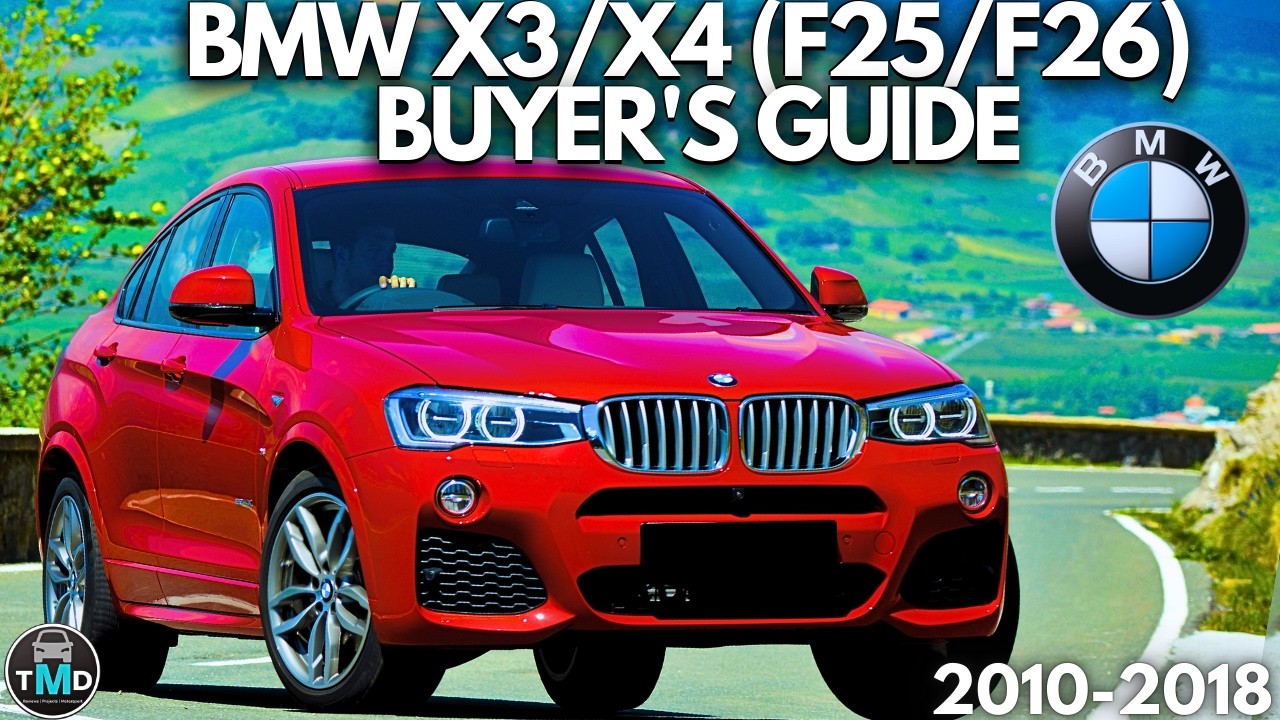 Used BMW X3 buyers guide review (2010-2018) Reliability and known faults (X3 F25 and X4 F26)
