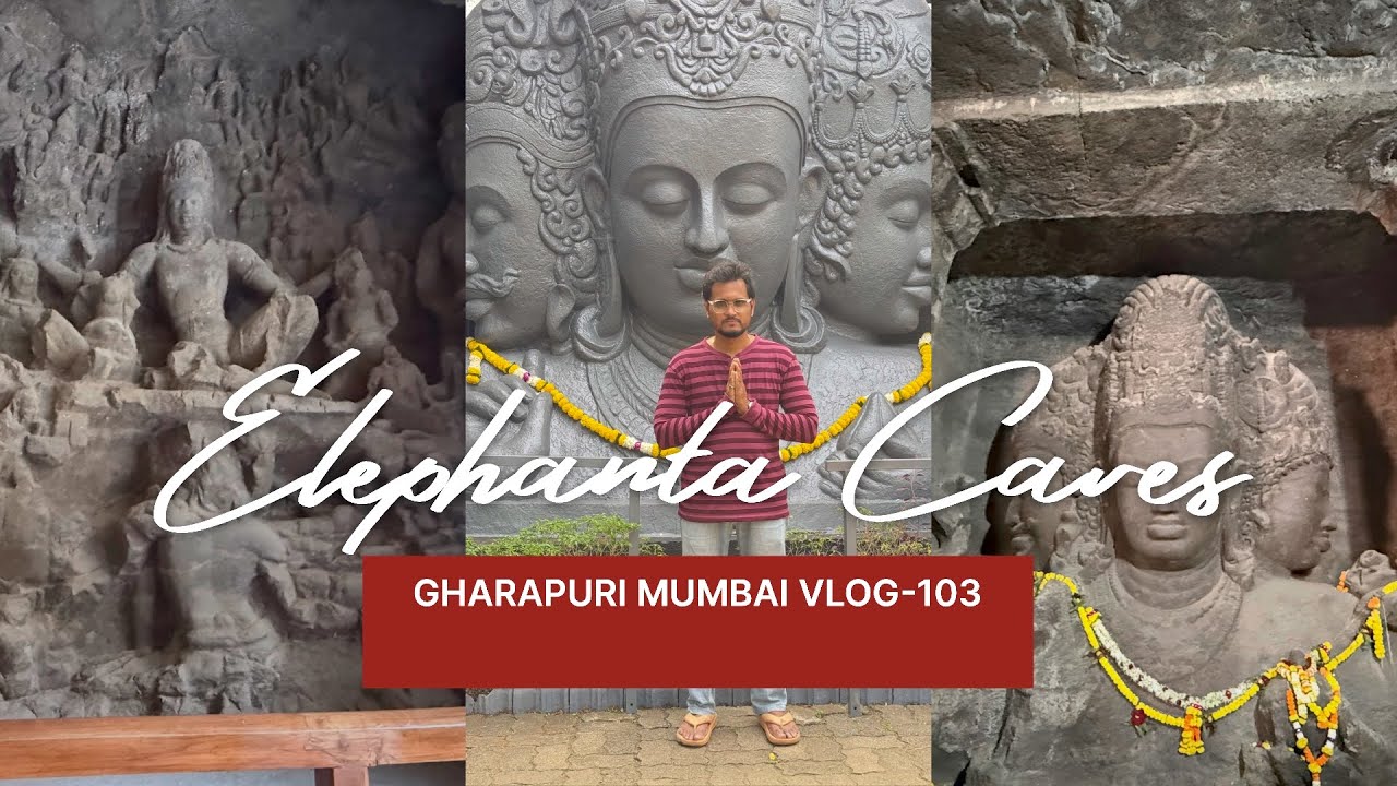 Elephanta Caves Mumbai (Gharapuri) Vlog-103