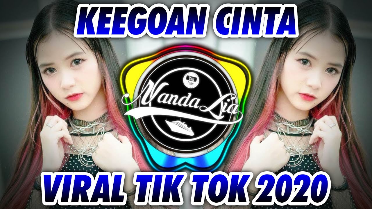 DJ 2025 - DJ KEEGOAN CINTA TIKTOK FULL BASS