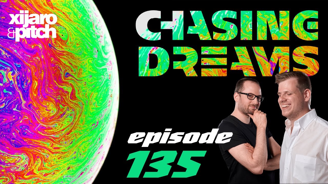 XiJaro & Pitch pres. Chasing Dreams 135
