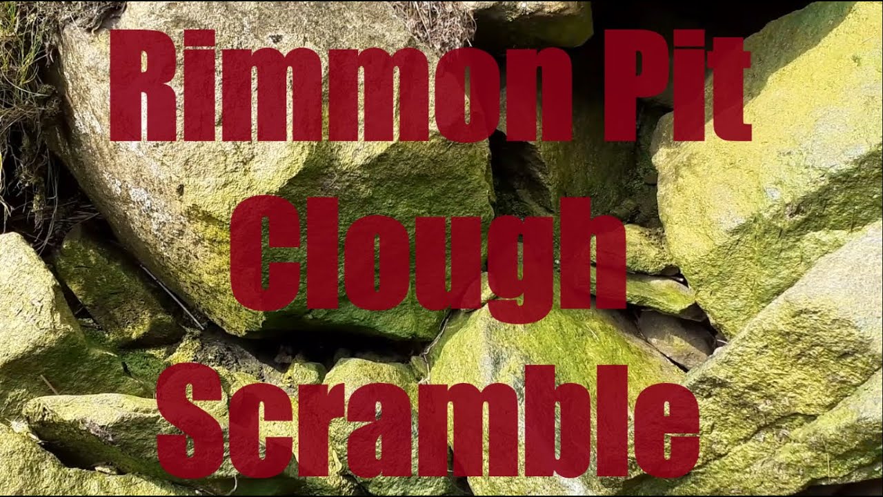 Guide to scrambling Rimmon Pit Clough in the Peak District
