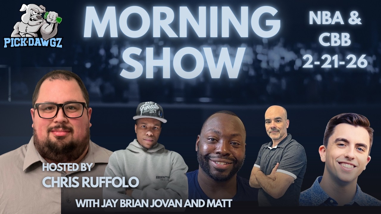 NBA & College Basketball Picks 2/21/26 | The PickDawgz Morning Show Hosted By Chris Ruffolo
