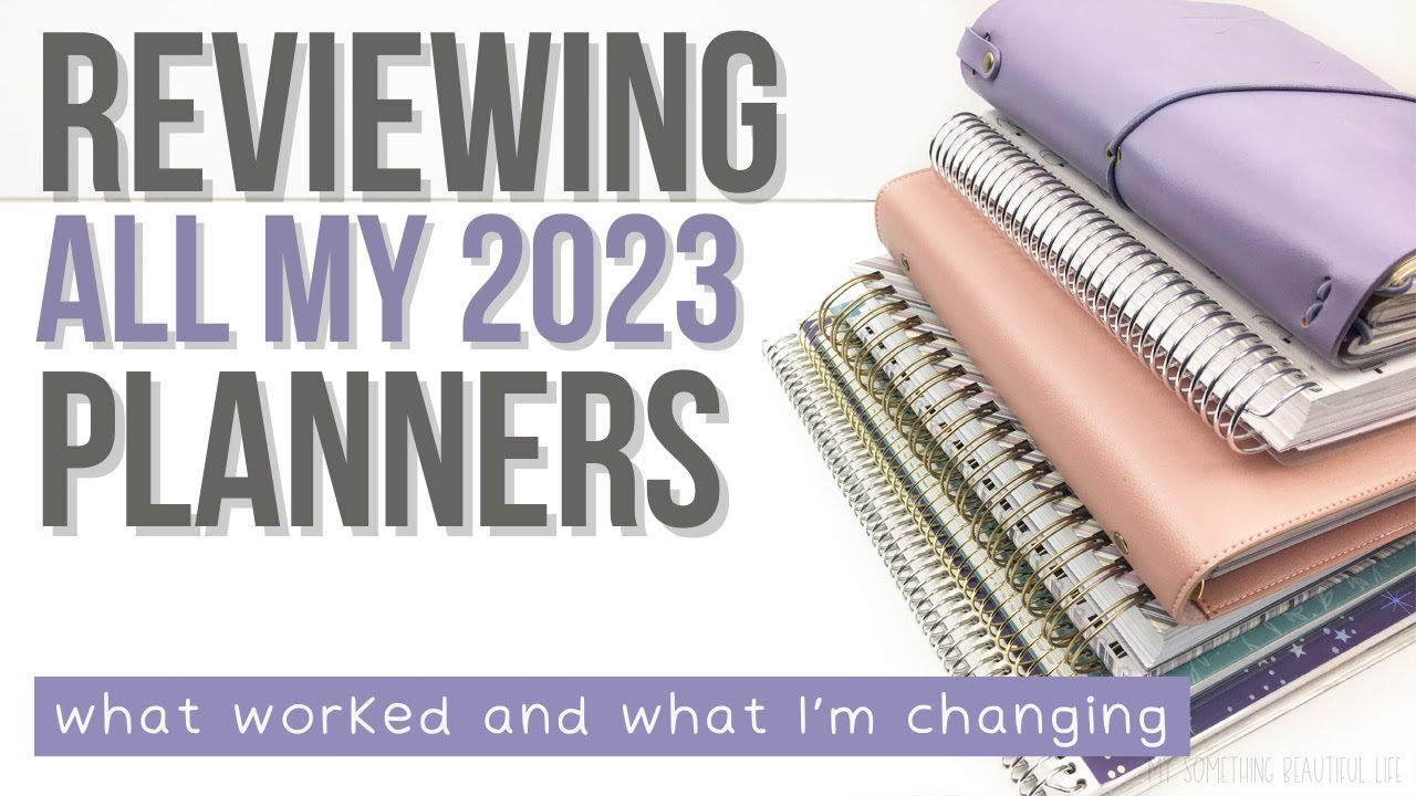 ALL MY 2023 PLANNERS | Reviewing what worked and what didn't