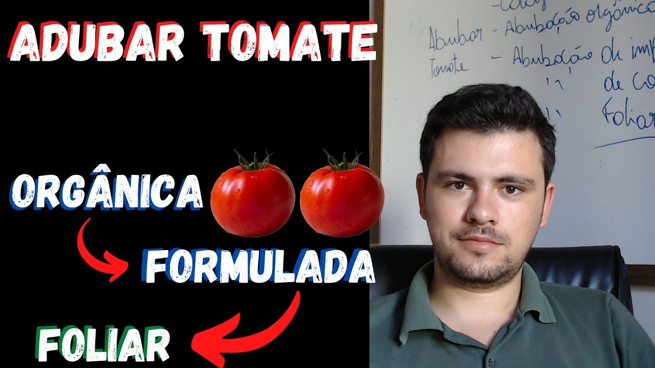 Adubação de TOMATEIRO I Orgânica, Formulados, Foliar