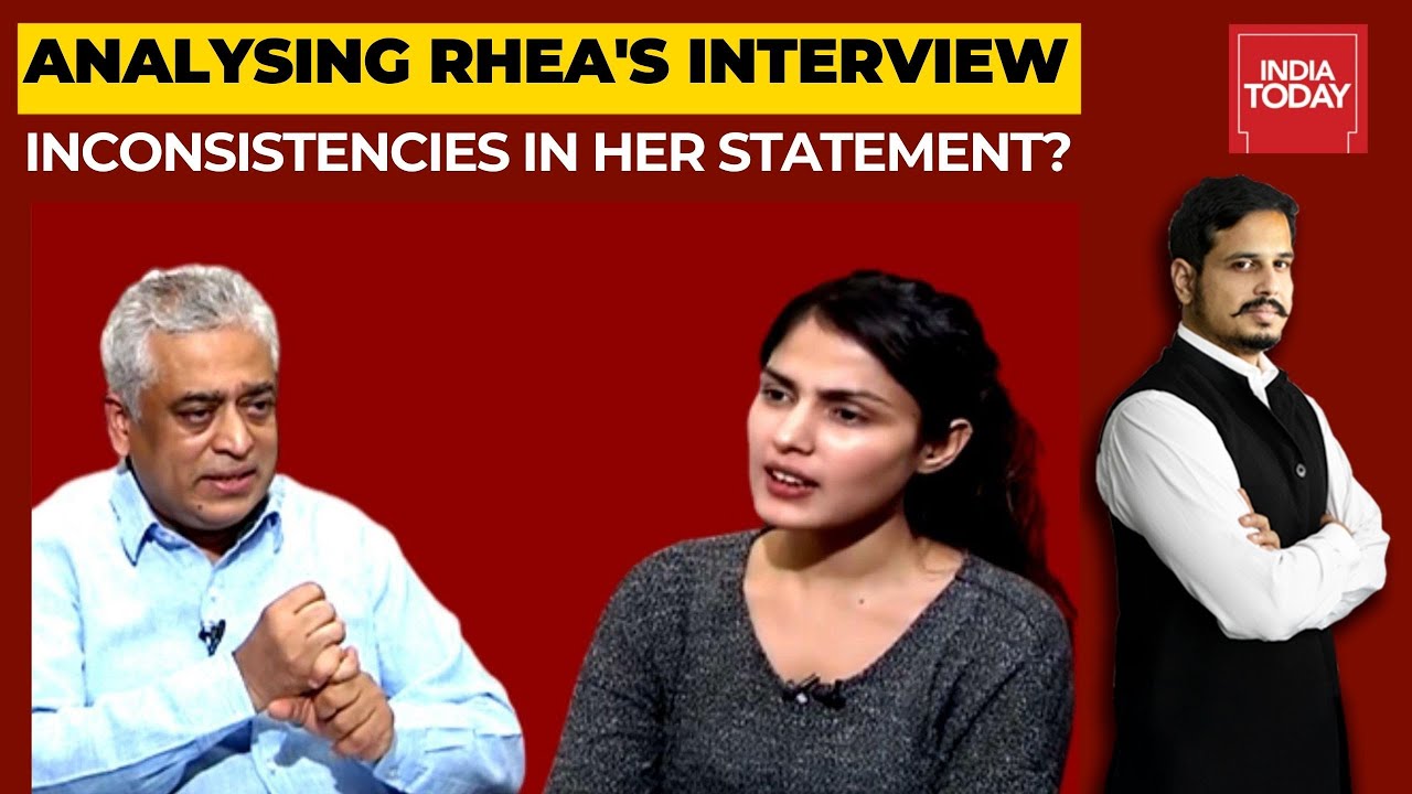 Analysing Rhea Chakraborty's Interview: India Today Finds 6 Inconsistencies In Her Statements