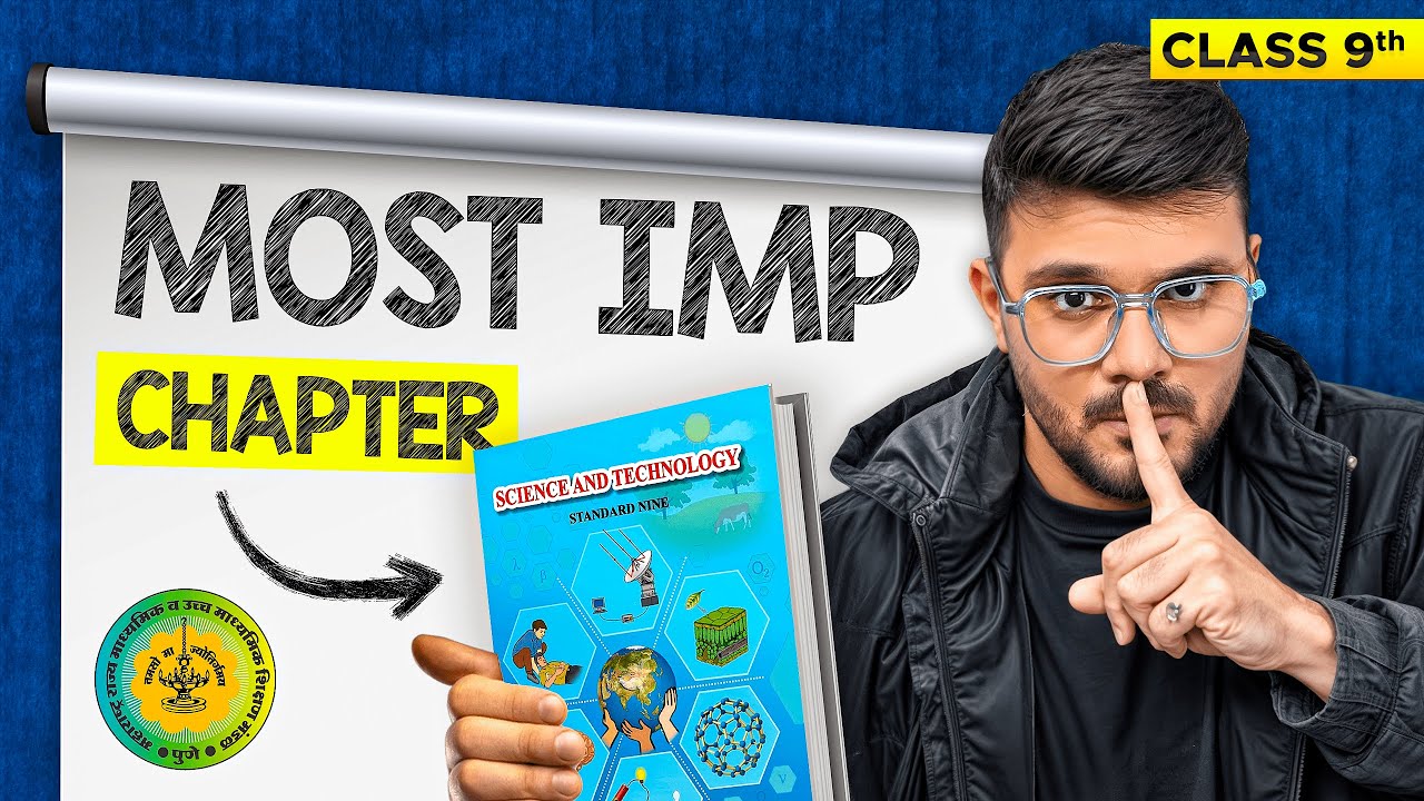 📚 MOST IMPORTANT Chapter for Class 9 Science | Maharashtra Board | MUST WATCH 🔥