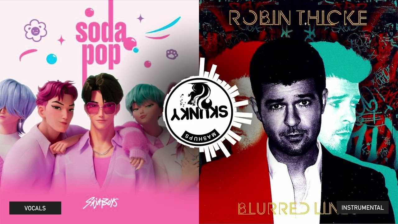 Saja Boys - Soda Pop + Robin Thicke - Blurred Lines (Mashup)