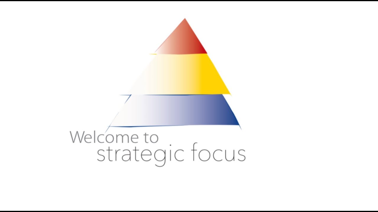 Strategic Focus - Welcome Video