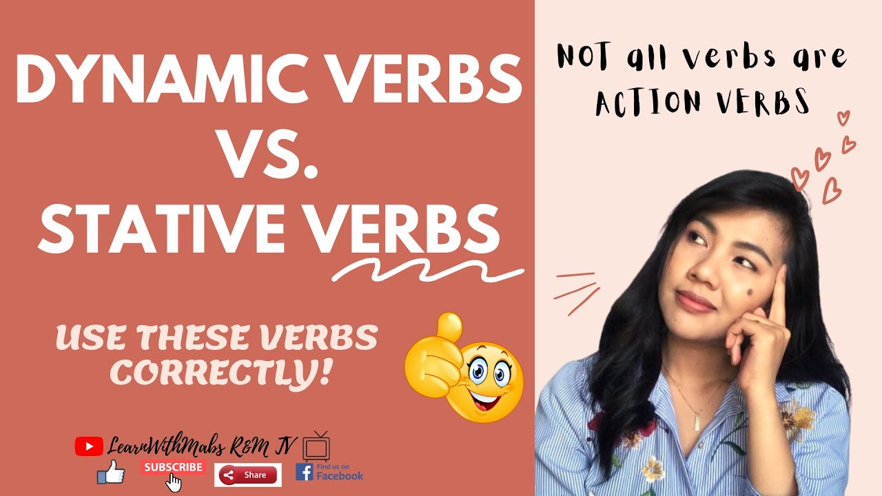 DIFFERENCE BETWEEN STATIVE VERBS AND DYNAMIC VERBS | Not ALL VERBS are ACTION verbs