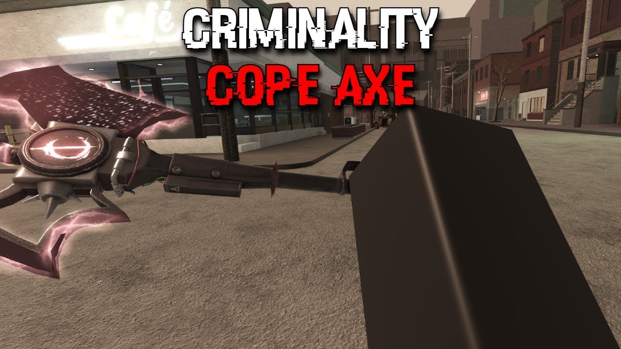 Cope Axe - Criminality