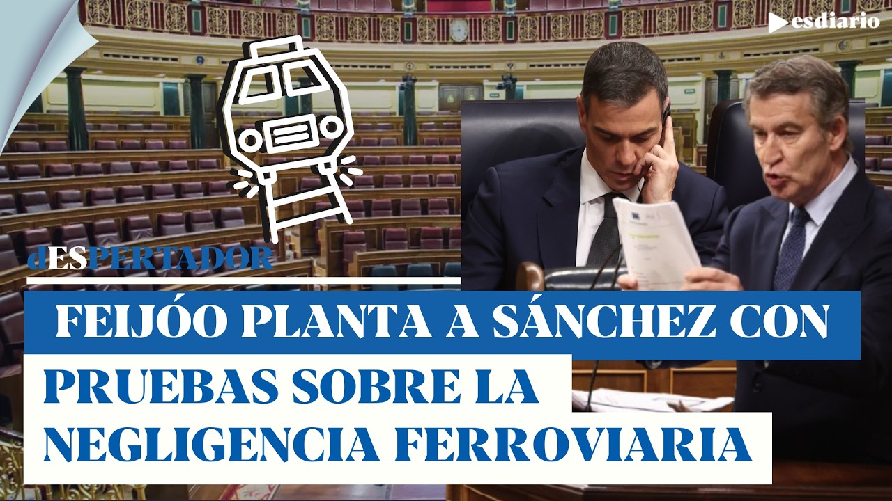 Implacable Feijóo con Sánchez: le pone en la cara las pruebas de la negligencia ferroviaria