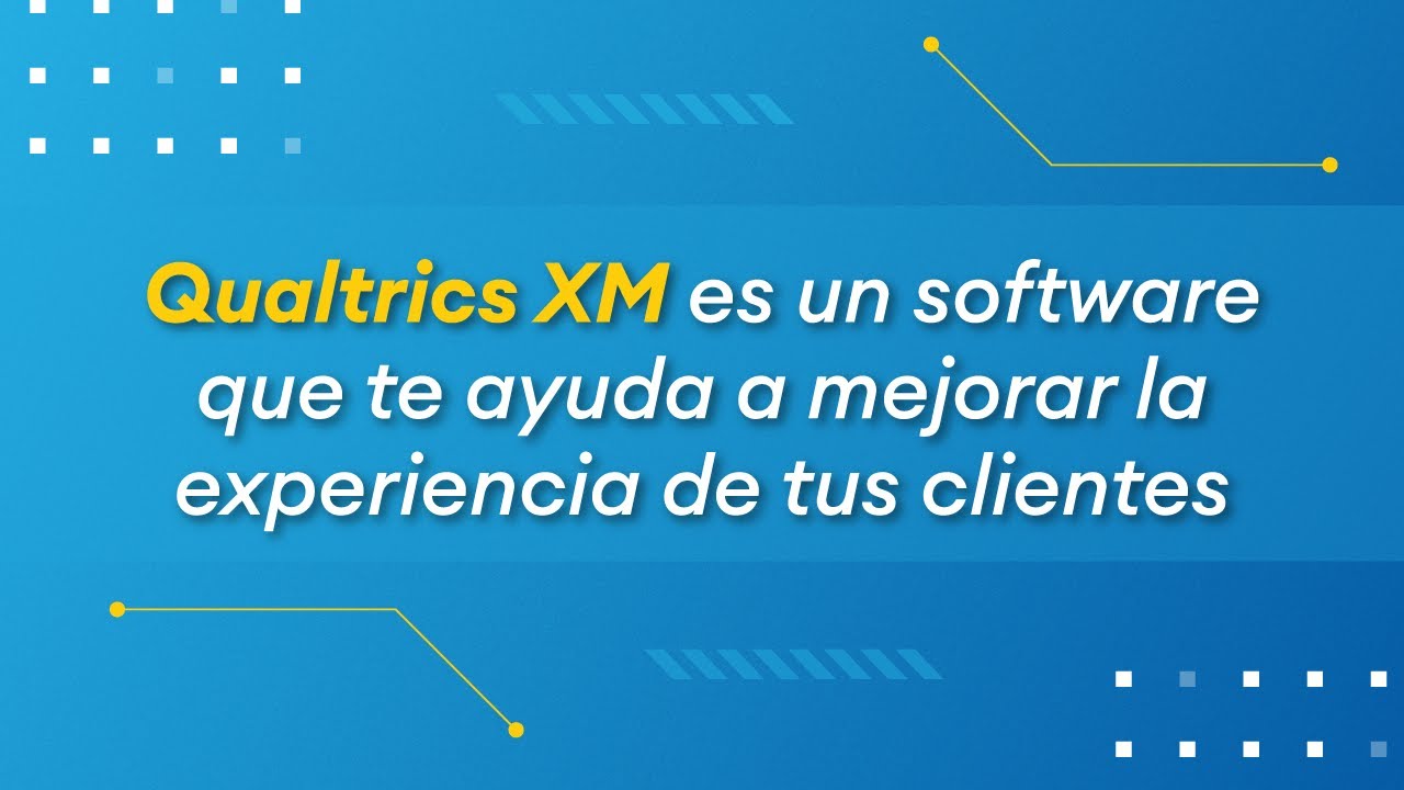 ¿Cómo funciona Qualtrics XM🤔?