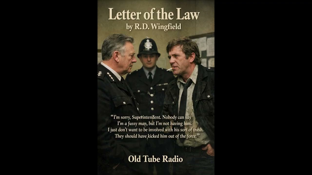 Letter of the Law by R.D Wingfield : BBC RADIO DRAMA
