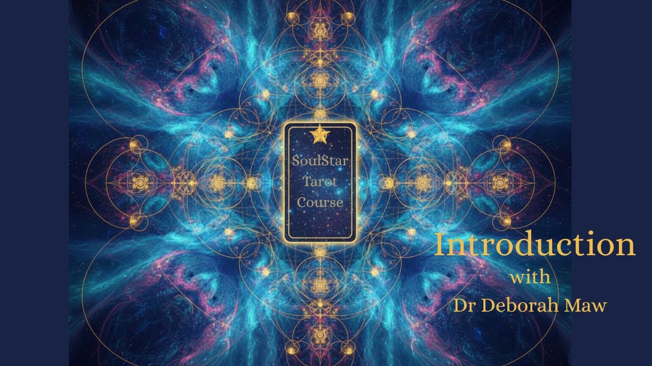 Introduction to the SoulStar Tarot Course: A Way to Wisdom