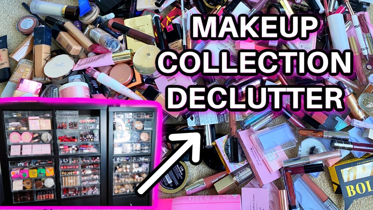 MAKEUP COLLECTION DECLUTTER.......it was time