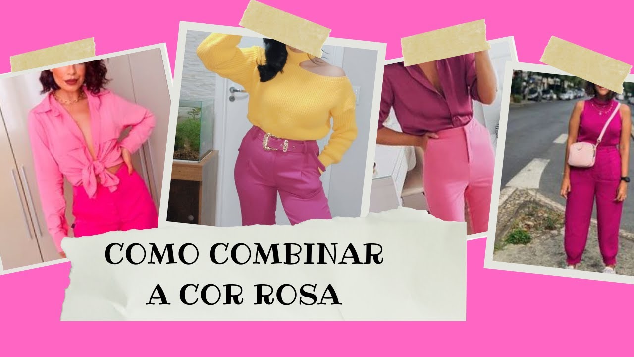 Como combinar a cor rosa?