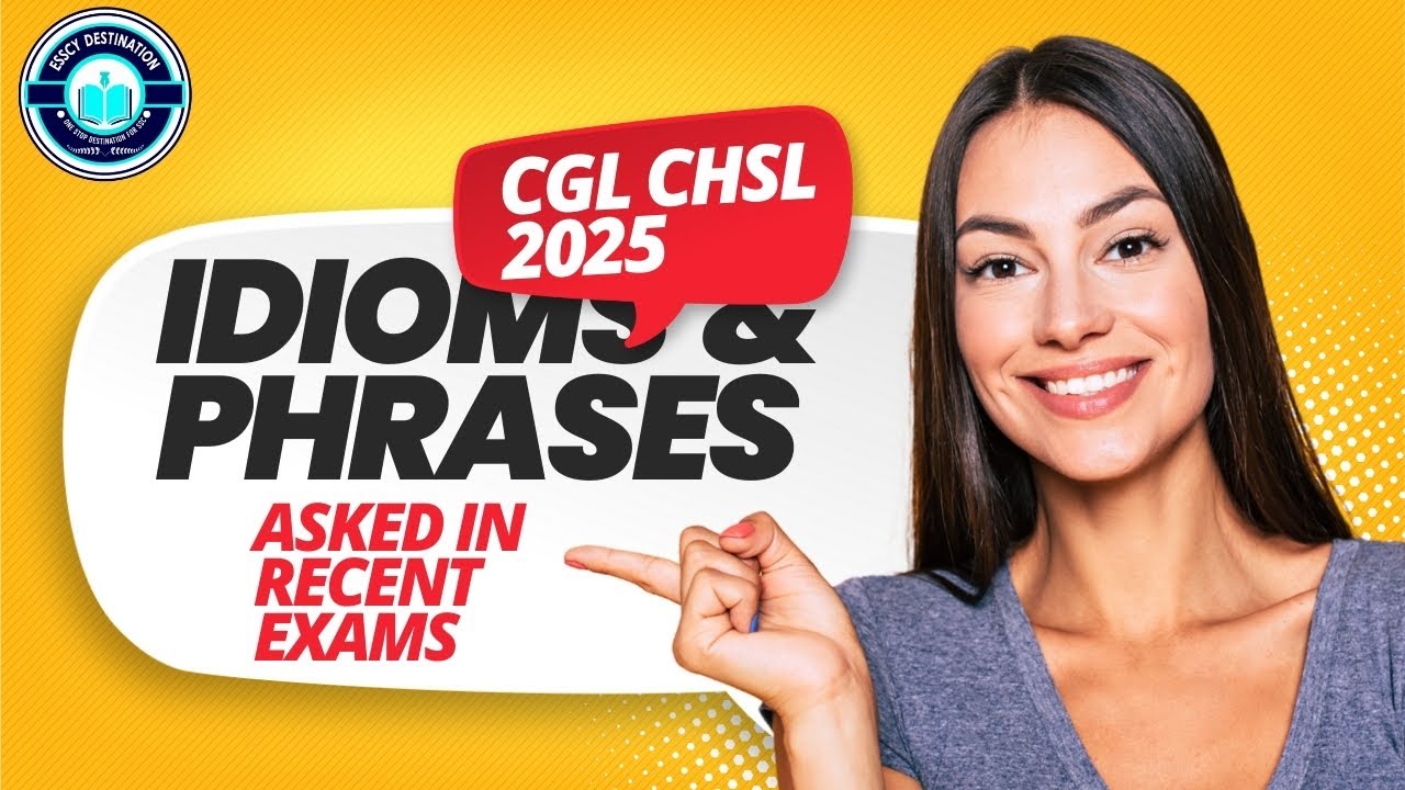 Idioms & Phrases Asked in Recent Exams 2025 | SSC CGL • CHSL • MTS | Most Expected