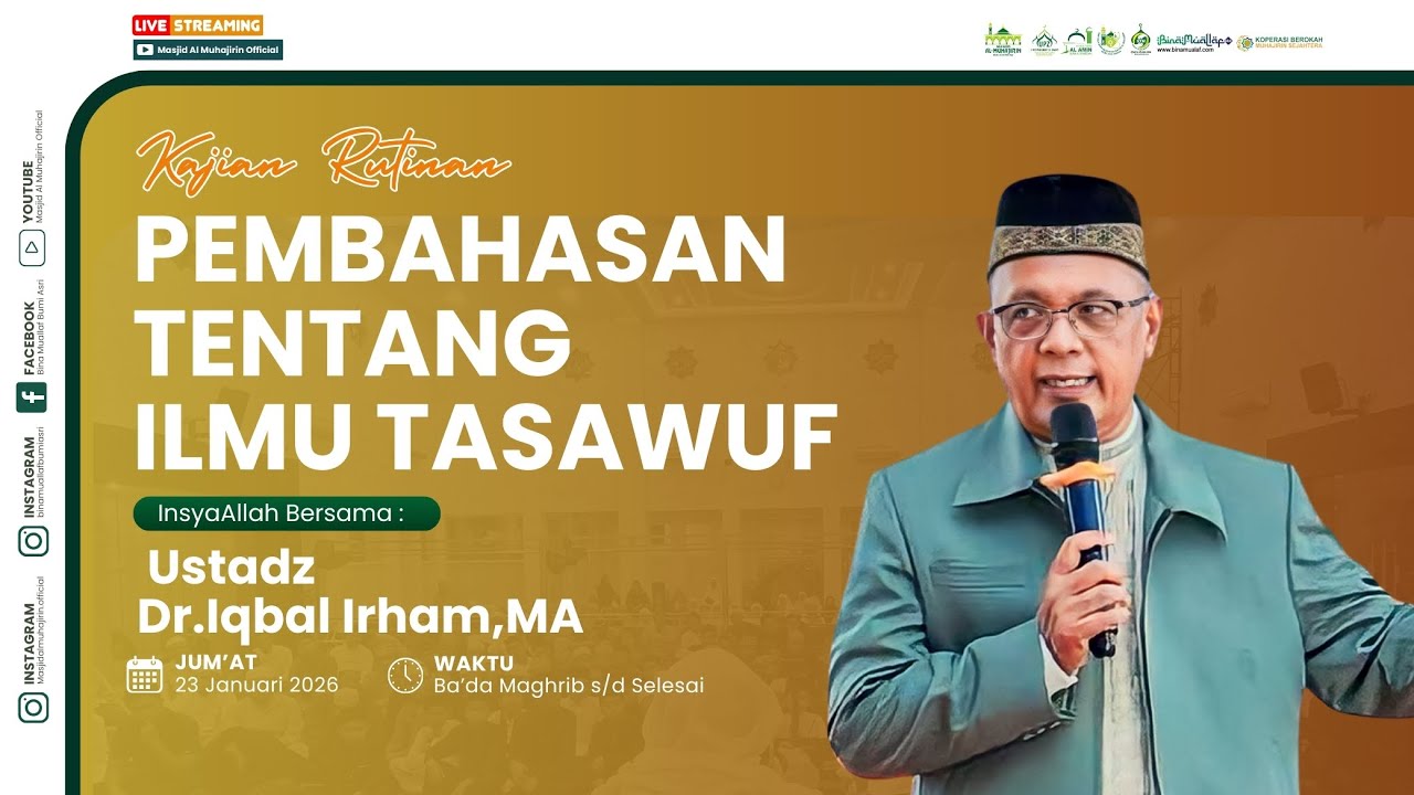 [LIVE] KAJIAN ILMU TASAWUF Bersama Ustadz Dr.Iqbal Irham,MA