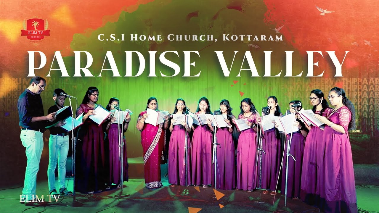 CSI Home Church Kottaram | Paradise Valley | Gospel HYMN | P.Rejish
