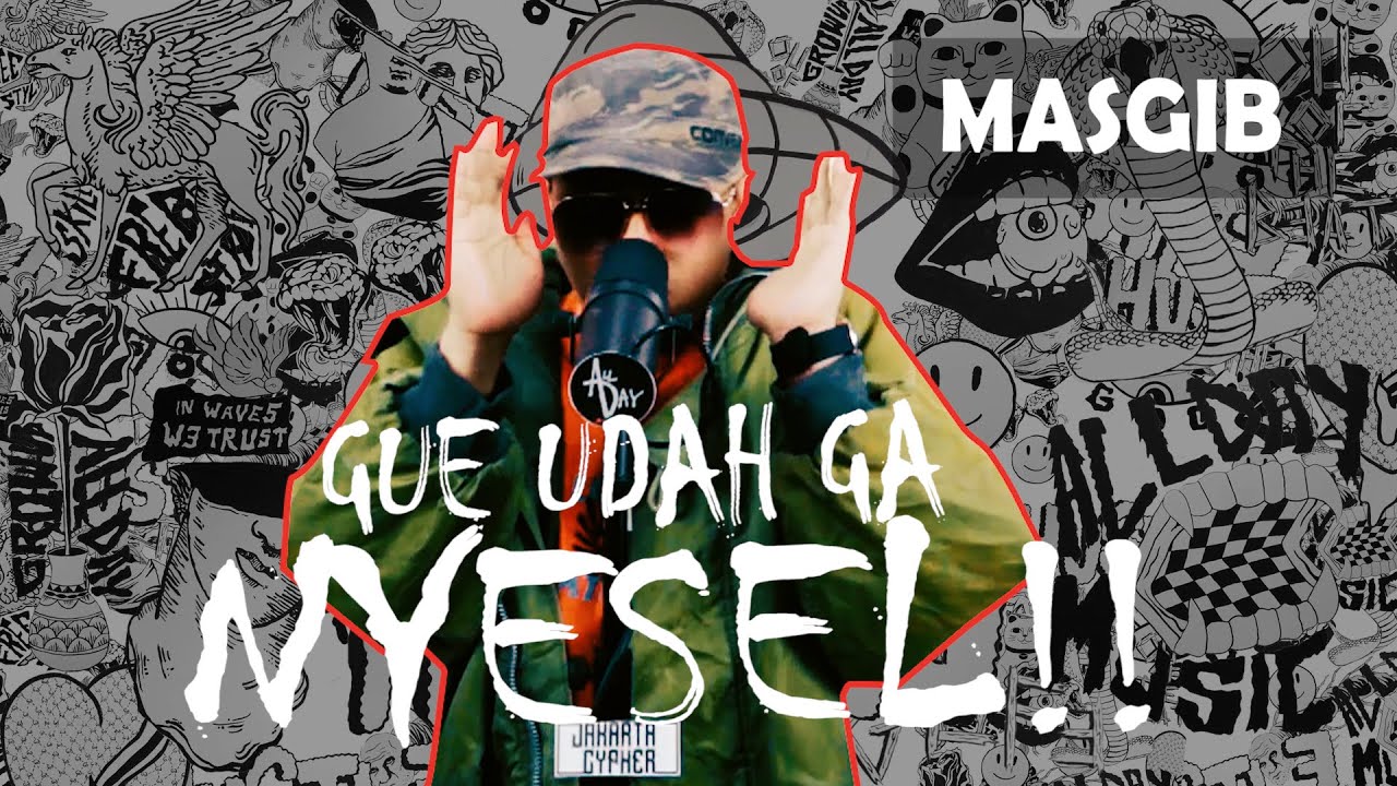 [Jakarta Cypher Season 3] Eps 2 - MASGIB [ KARIR GUE RAPPER BUKAN SHOUTER ]