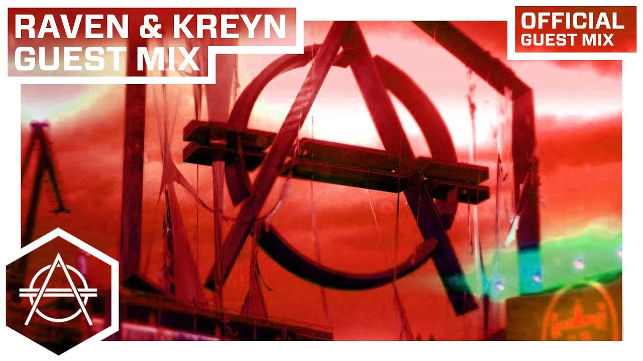 GUEST MIX 004: Raven & Kreyn
