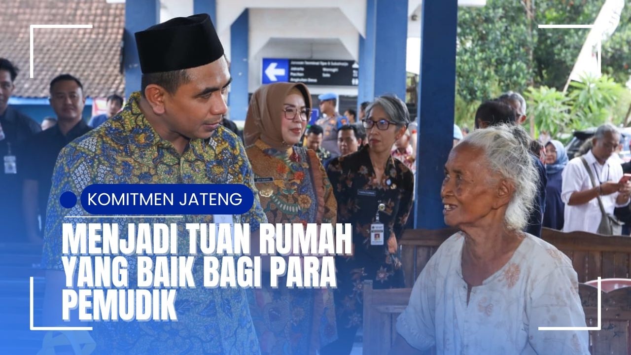 Komitmen Jateng untuk Menjadi Tuan Rumah yang Baik Bagi Para Pemudik