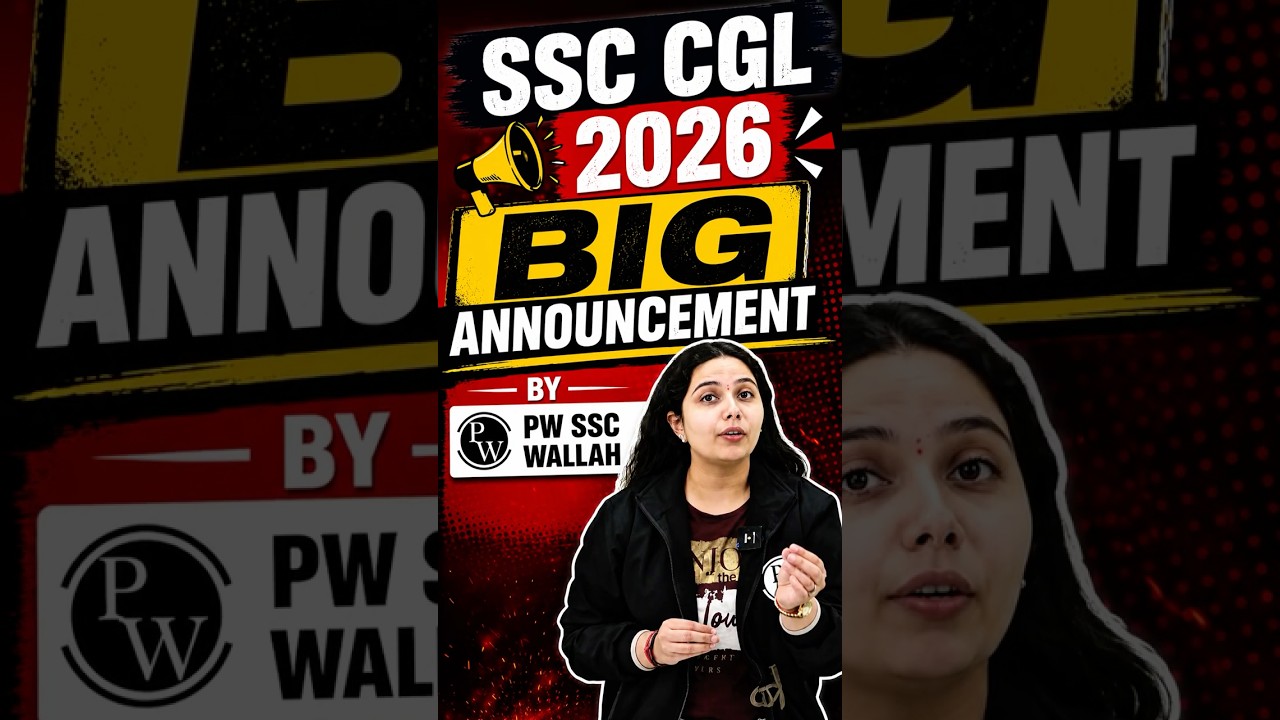 SSC CGL 2026 Notification: Big Update! 🚨 #ssccgl #sscwallah #shorts