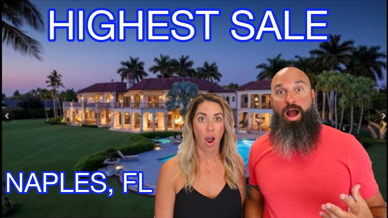 Most Expensive House SOLD In Naples Florida 2019