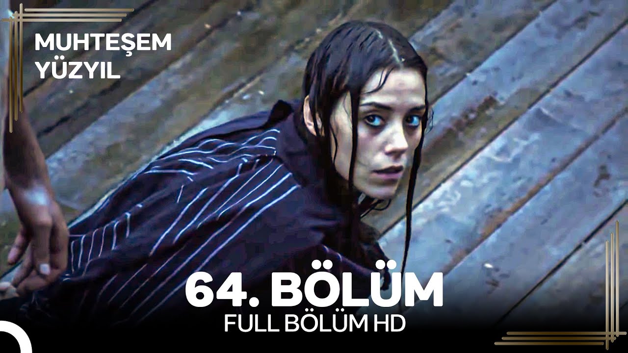 Muhteşem Yüzyıl 64. Bölüm 