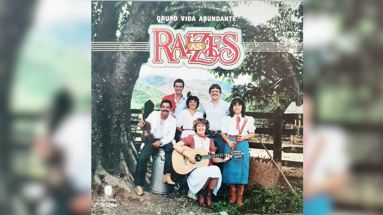 As Ra&iacute;zes | Grupo Vida Abundante | Disco Completo