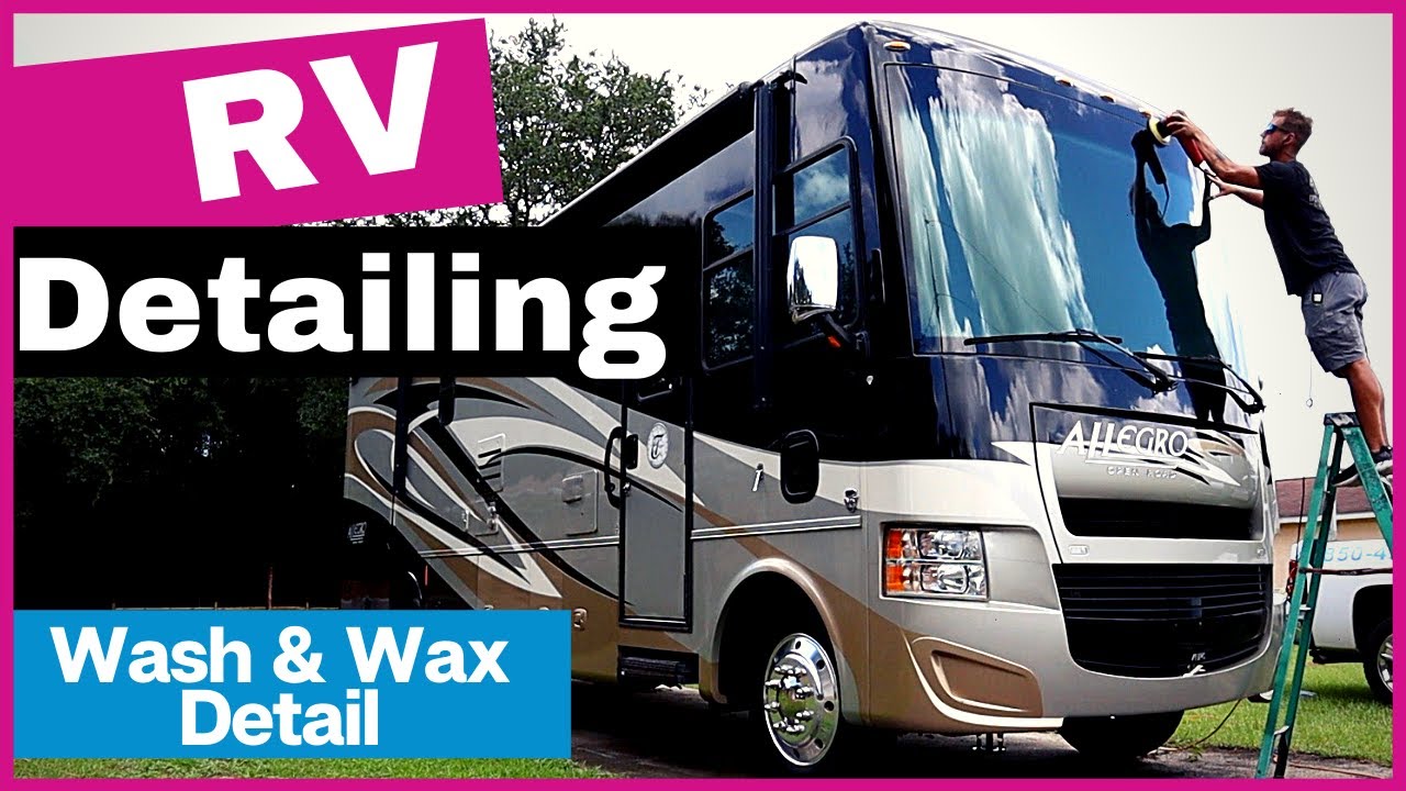 How To Detail An RV | A step by step guide to detailing an RV