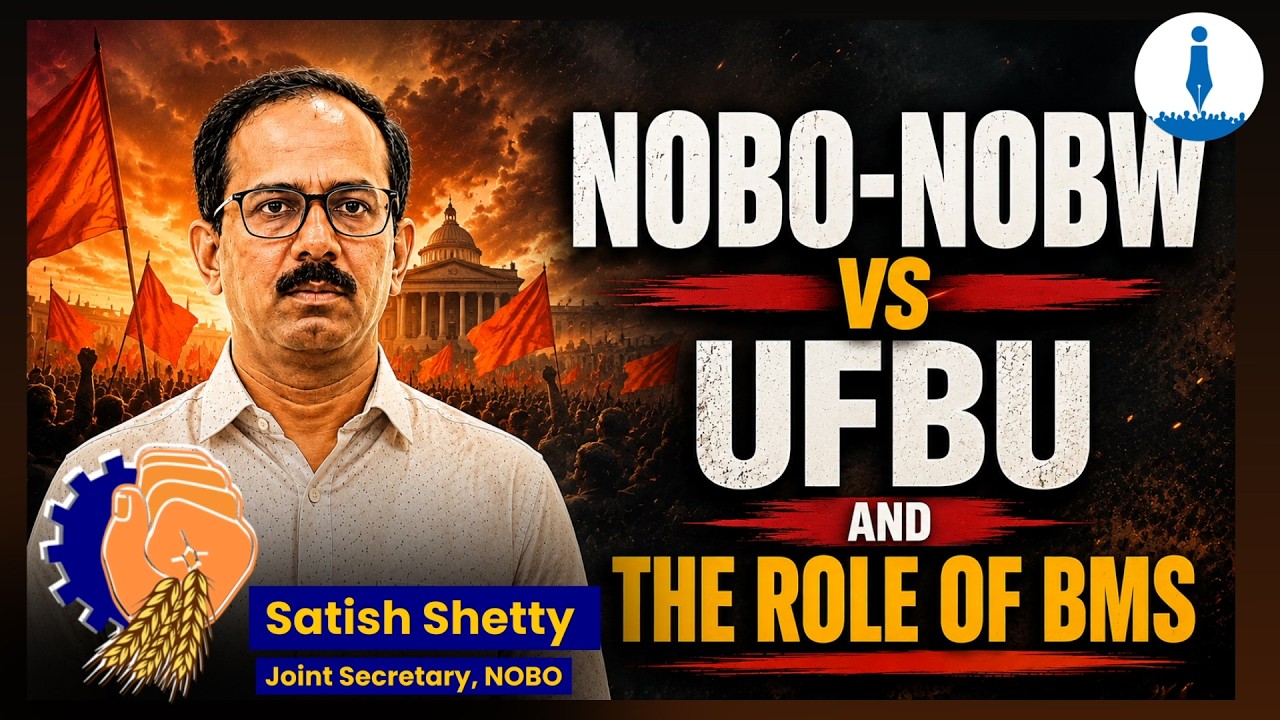 NOBO-NOBW Out of UFBU: Satish Shetty Explains the Decision, BMS Role and 5-Day Banking Fight