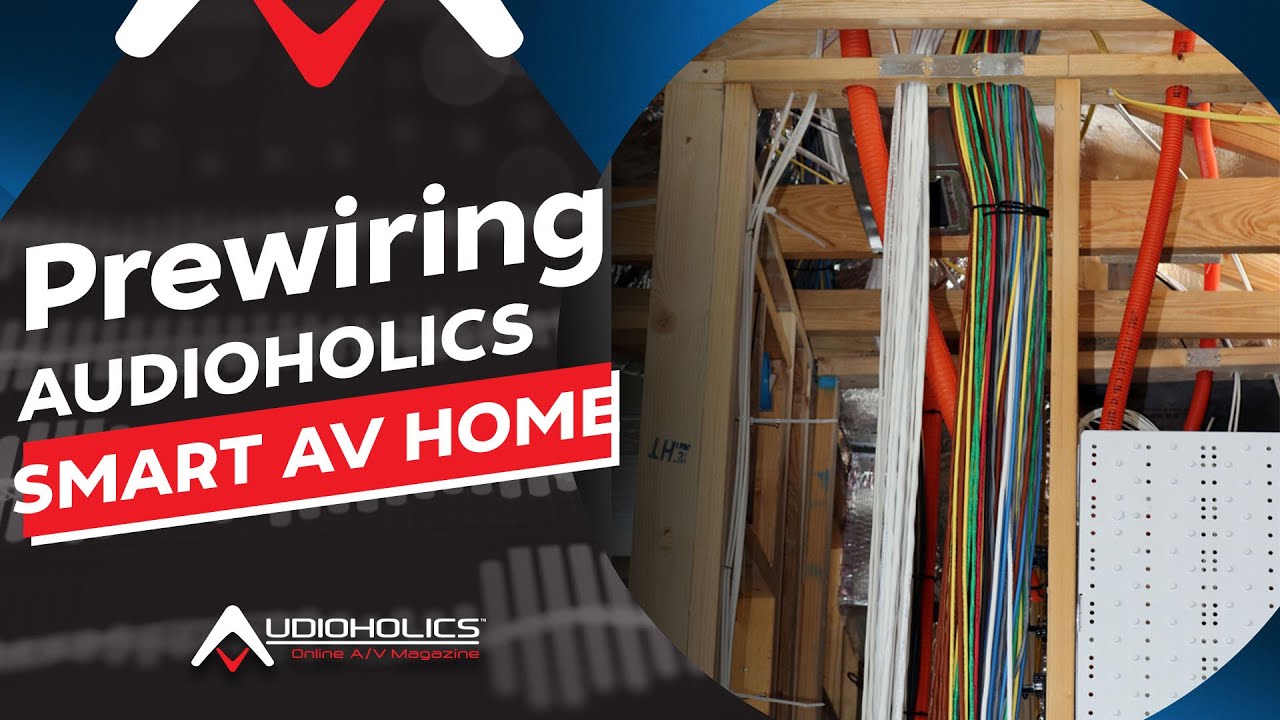 Prewiring for UHD Video & Audio: AH SmartHome
