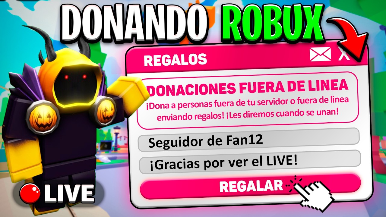 DONANDO ROBUX EN DIRECTO