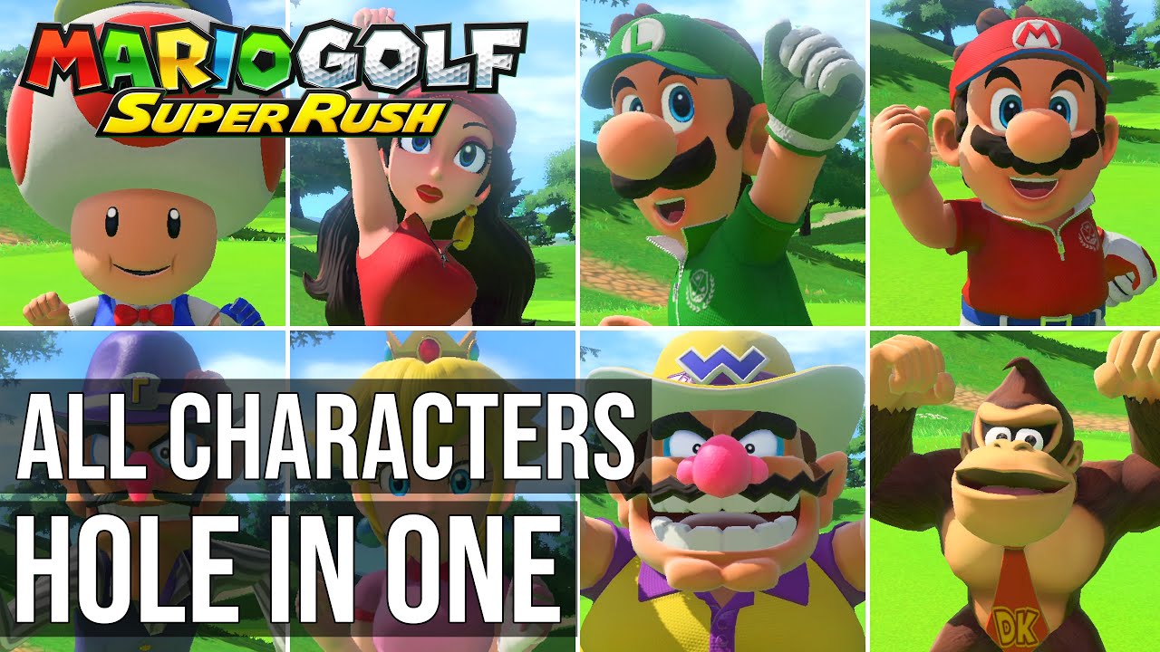 All Hole In One Animations - All Characters Hole In One - Mario Golf Super Rush