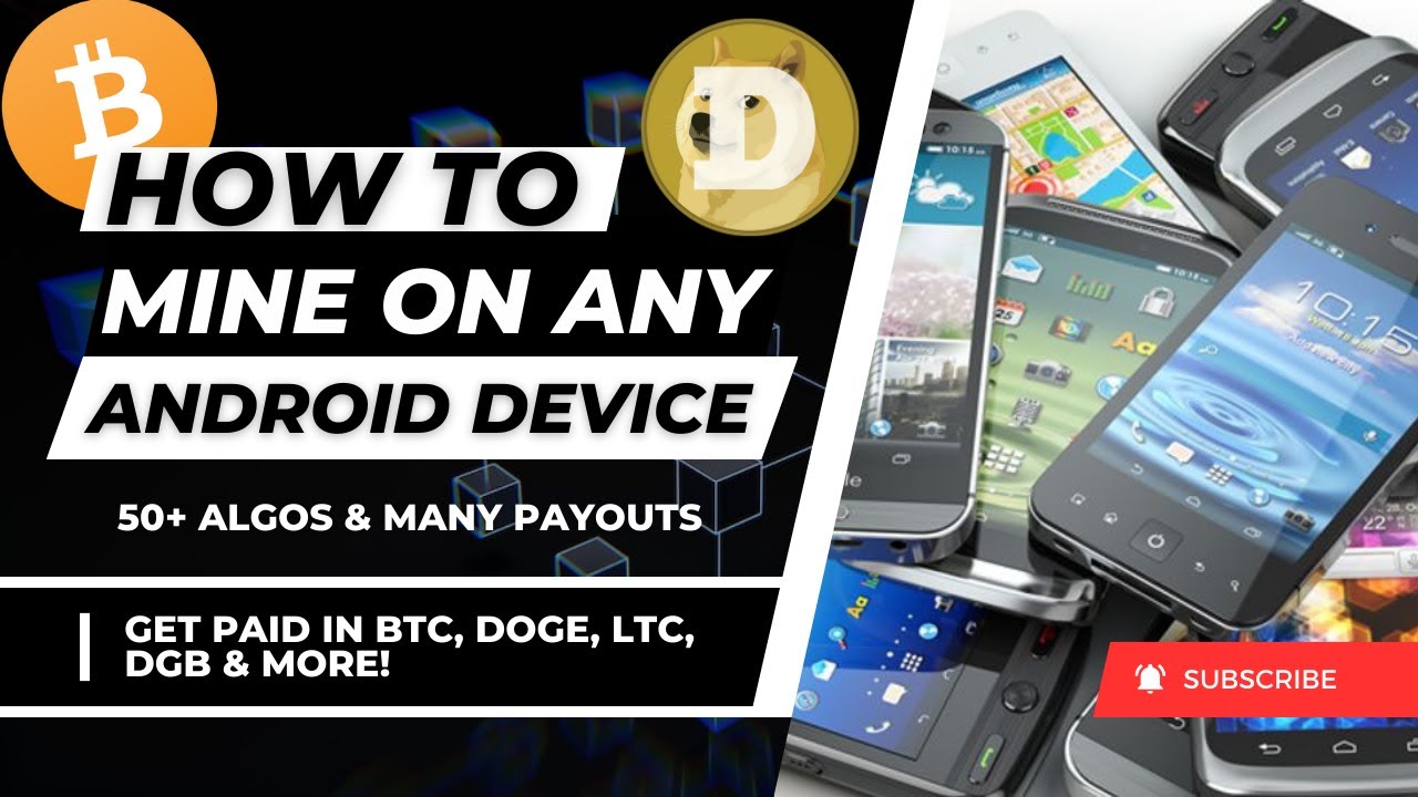 How To Mine on Any Android Device | Many Algos | Paid in BTC DOGE RVN & MORE | Mobile Mining 2023