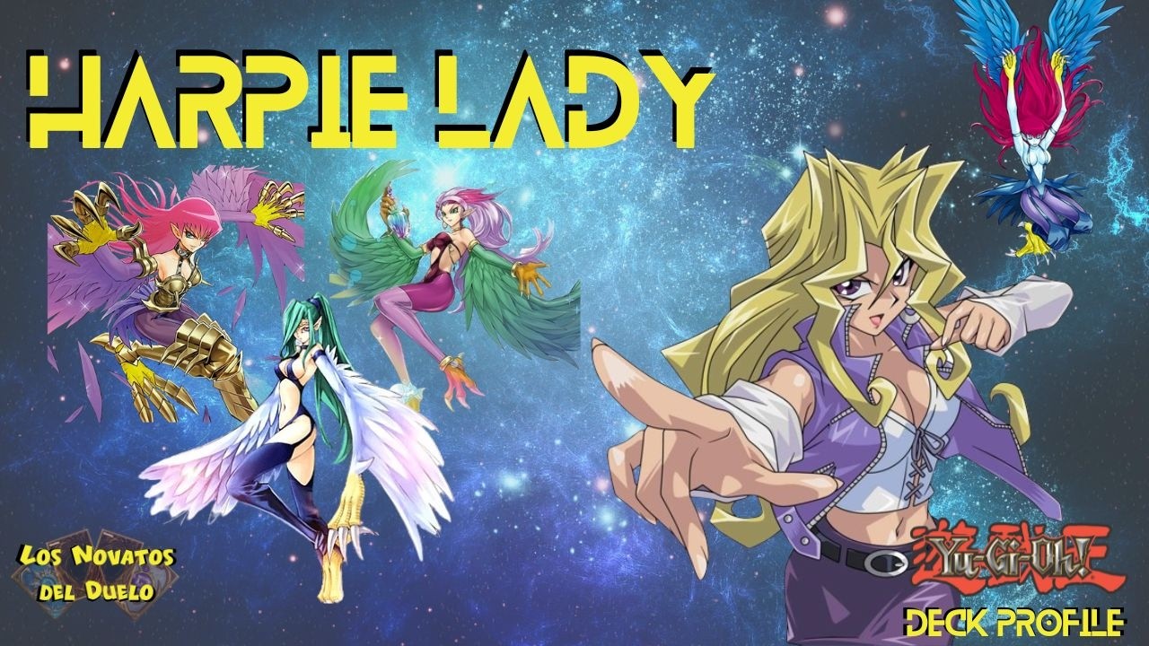 Yu-Gi-Oh! Harpie Lady (Dama Arpía) DECK PROFILE | TCG Julio 2024
