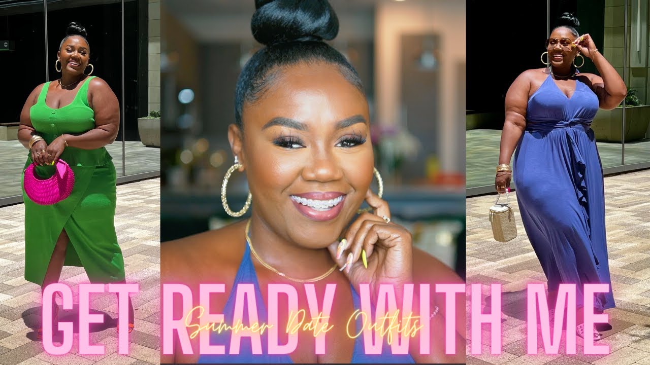 GRWM: Summer Date Looks