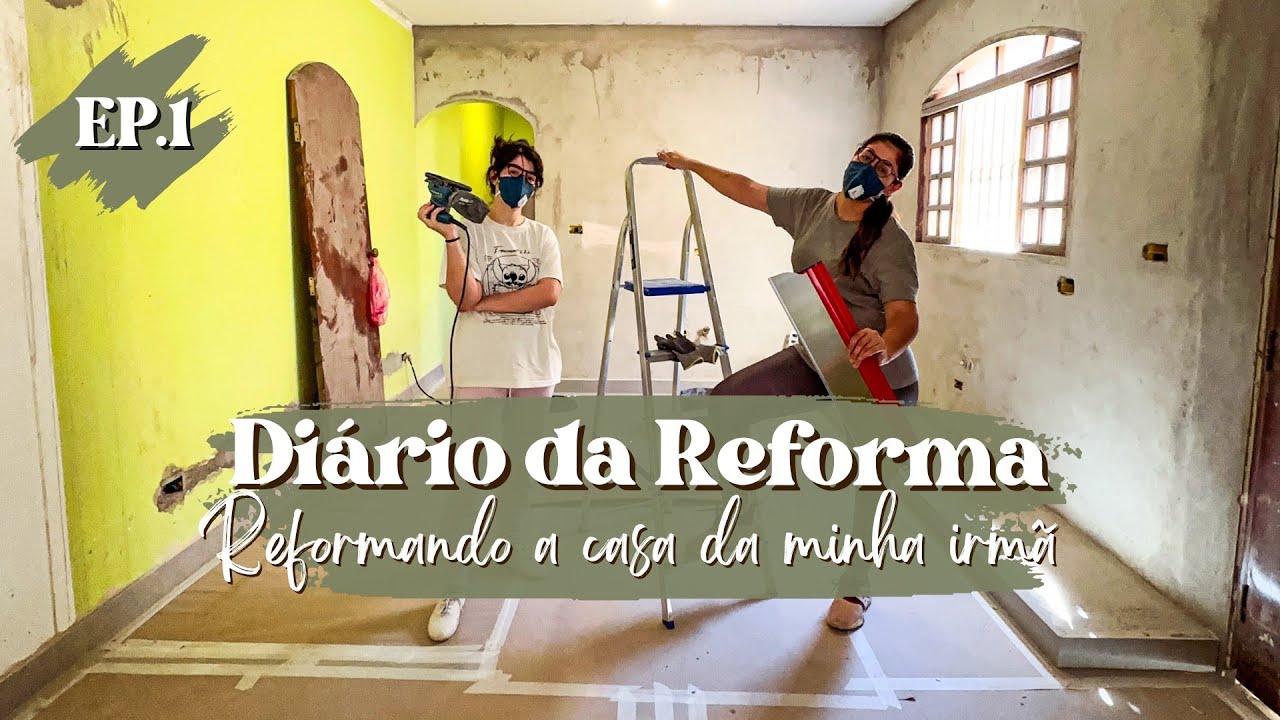 Diário da Reforma - EP. 1 | Tour da casa | Como preparar a parede para receber a massa corrida