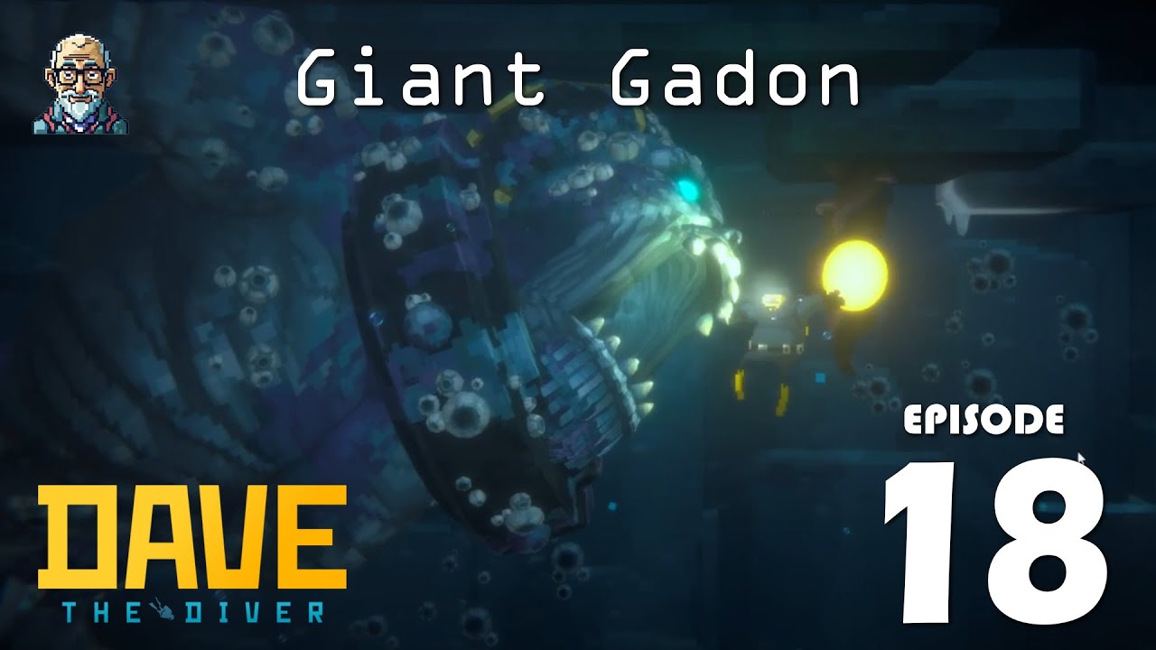 Giant Gadon : Dave the Diver Playthrough Ep:18